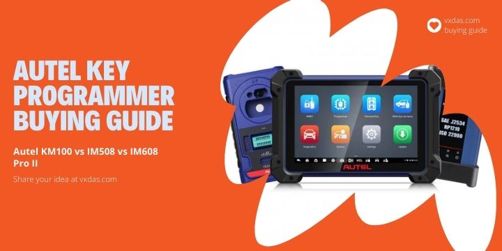 VXDAS Autel key programmer buying guide - admin