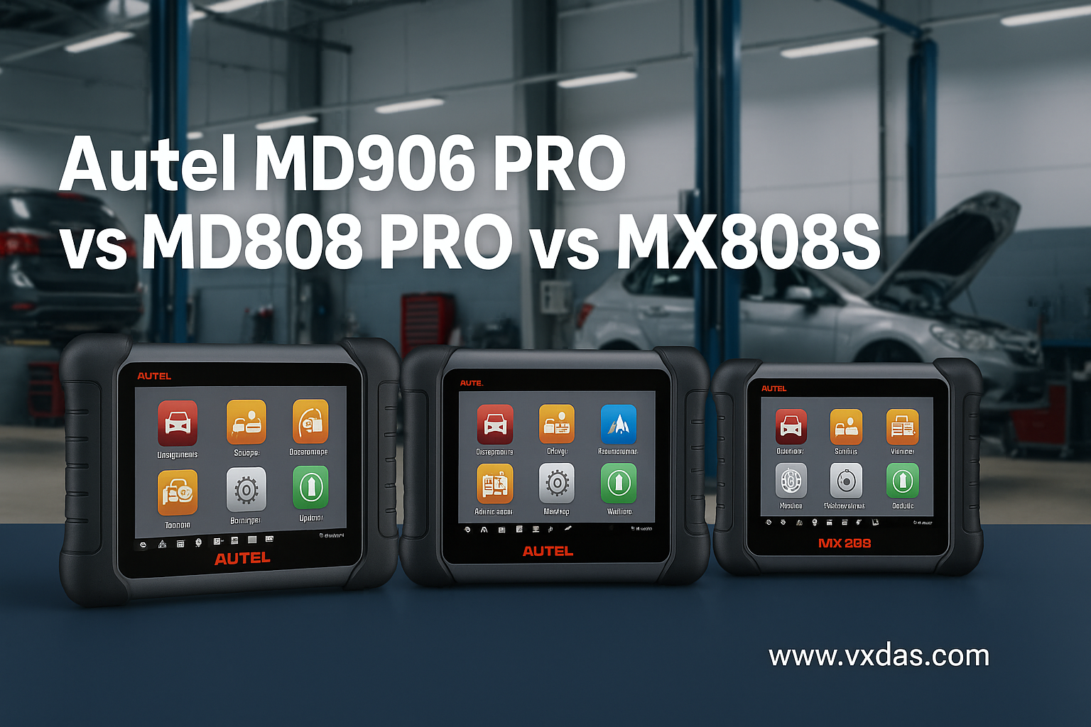 banner autel md906 pro vs md808 pro vs mx808s logo www vxdas com - admin